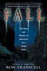 Fall: The Rape and Murder of Innocence in a Small Town