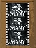One too Many