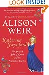 Katherine Swynford: The Story of John...