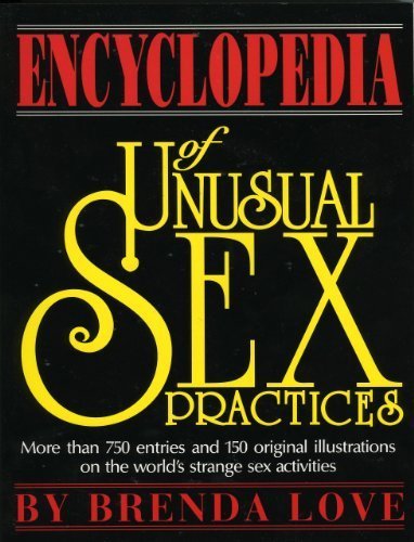 Encyclopedia of Unusual Sex Practices
