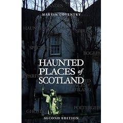 Haunted Places of Scotland
