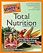 Complete Idiot's Guide to Total Nutrition, Fourth Edition