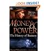 Money and Power: The History of Business