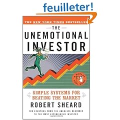 The Unemotional Investor: Simple Systems for Beating the Market