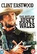 The Outlaw Josey Wales [DVD] [1976]