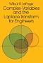 Complex Variables and the Laplace Transform for Engineers (Dover Books on Electrical Engineering)
