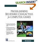 Click here to buy Programming Believable Characters For Computer Games (Game... by  Penny Baillie-de Byl.