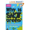 Why Is Snot Green?: The Science Museum Question and Answer Book (Science Museum Q & a Book)