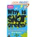 Why Is Snot Green?: The Science Museum Question and Answer Book (Science Museum Q & a Book)
