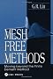 Mesh Free Methods: Moving Beyond the Finite Element Method
