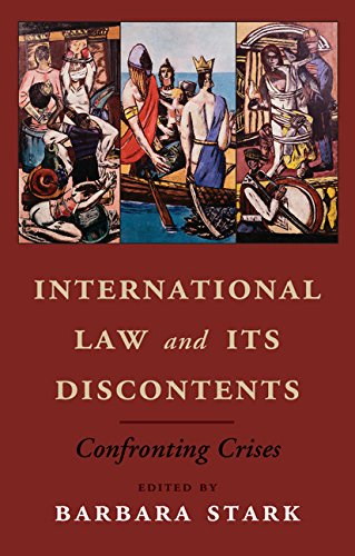 International Law and its Discontents: Confronting Crises