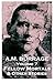 A.M. Burrage - Fellow Mortals & Other Stories: Classics From The Master Of Horror