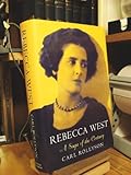 Rebecca West : a saga of the century