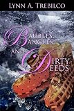 Baubles, Bangles and Dirty Deeds