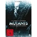 Mutants - Du wirst sie t�ten m�ssen!