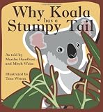 Why Koala Has a Stumpy Tail (Story Cove: a World of Stories)