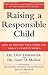 Raising a Responsible Child: How to Prepare Your Child for Today's Complex World