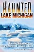 Haunted Lake Michigan