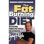 The Fat Burning Diet: Accessing Unlimited Energy for a Lifetime