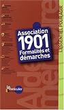 Revue Le Particulier Editions  / Association 1901 : Formalités et démarches