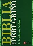 Biblia del Peregrino (Spanish Edition)