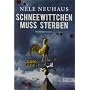 Schneewittchen muss sterben: Der vierte Fall f�r B&hellip von Nele Neuhaus