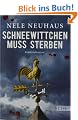 Schneewittchen muss sterben: Der vierte Fall für Bodenstein und Kirchhoff (Ein Bodenstein-Kirchhoff-Krimi)
