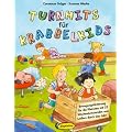 Turnhits f�r Krabbelkids: Bewegungsf�rderung f�r die Kleinsten mit 52 Wochenturnstunden und Liedern durch das Jahr