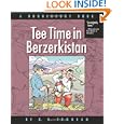 Tee Time in Berzerkistan: A Doonesbury Book (Doonesbury Collection) by G.B. Trudeau