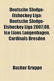 Deutsche Sledge-Eishockey Liga: Deutsche Sledge-Eishockey Liga 2007]08, Ice Lions Langenhagen, Cardinals Dresden