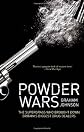 Powder Wars: The Supergrass Who Brought down Britain's Biggest Drug Dealers
