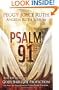 Psalm 91: Real-Life Stories of God's Shield of Protection And What This Psalm Means for You & Those You Love