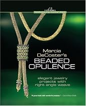 Marcia DeCoster's Beaded Opulence: Elegant Jewelry Projects with Right Angle Weave (Lark Books Beadweaving Master Class)