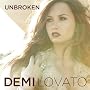 Unbroken [Edizione: Germania] ~ Demi Lovato