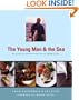The Young Man and the Sea : Recipes and Crispy Fish Tales from Esca