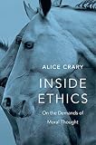 Inside ethics : on the demands of moral thought