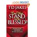 Can You Stand to Be Blessed?