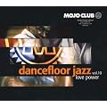 Mojo Club Vol. 10 (Love Power) (Limited Edition + Bonustracks)