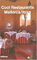 Mallorca/Ibiza (Cool Restaurants)