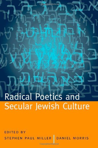 Radical Poetics and Secular Jewish Culture (Modern & Contemporary Poetics)