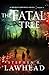 The Fatal Tree (Bright Empires)