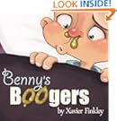 Benny's Boogers: A Silly Rhyming Children's Picture Book