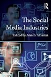 The Social Media Industries (Media Ma...