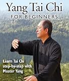 Yang Tai Chi for Beginners with Master Yang, Jwing-Ming (YMAA)