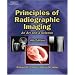 Principles of Radiographic Imaging: An Art and a Science (Carlton,Principles of Radiographic Imaging)