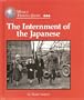 World History Series - The Internment of the Japanese