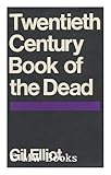 Twentieth century book of the dead