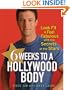 6 Weeks to a Hollywood Body: Look Fit and Feel Fabulous with the Secrets of the Stars