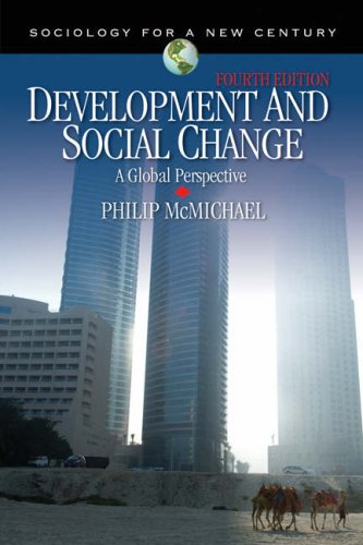 Development and Social Change: A Global Perspective (Sociology for a New Century Series) under Development & Growth in The Books Store