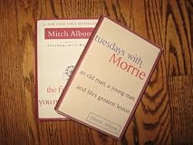 Tuesdays With Morrie/The Five People You Meet In Heaven